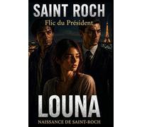 Louna : La naissance de Saint Roch