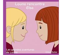 Louna rencontre Elsa