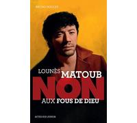 Lounès Matoub – Non aux fous de Dieu – Actes Sud