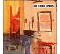 Lounge Lizards - No Pain for Cakes