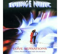 Dolce Vita – Lounge Music - Love Sensations