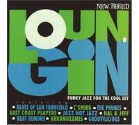 Loungin' - Funky Jazz For The Cool Set: Volume One