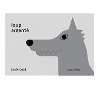 Loup argenté Janik Coat (Auteur)