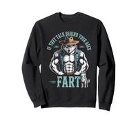 Loup Cow-Boy Sarcastique Disant Que s'ils parlent, pète, Femmes et Hommes Sweatshirt