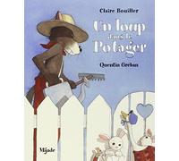 LOUP DANS LE POTAGER UN