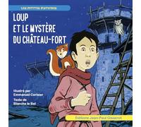 Loup et le mystère du château-fort
