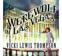 Loup-garou à Las Vegas : A Wild About You Novel (The Wild About You Series)