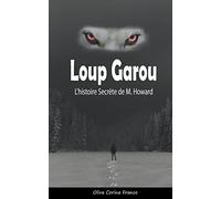 Loup Garou: L'histoire Secrète de M. Howard