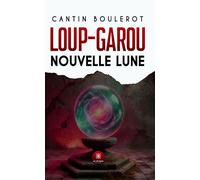 Loup-garou - Nouvelle lune