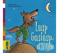 Loup Gouloup et la lune
