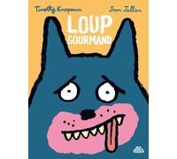 Loup gourmand