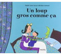 Loup gros comme ca (Un)