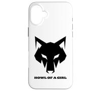 Loup Humoristique « Howl of a Girl » pour Femmes ou Filles Coque pour iPhone 16 Plus