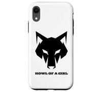 Loup Humoristique « Howl of a Girl » pour Femmes ou Filles Coque pour iPhone XR