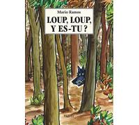 Loup, loup, y es-tu ? - Mario Ramos - Pastel-Ecole Des Loisirs - relié - Album jeunesse dès 3 ans