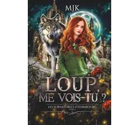 Loup, me vois-tu ? (Les surnaturels d'Edimbourg, tome 2)