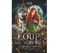 Loup, me vois-tu ? (Les surnaturels d'Edimbourg, tome 2)