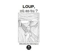Loup, où es-tu ?