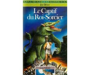 Loup Solitaire Tome 14 : Le Captif Du Roi-Sorcier