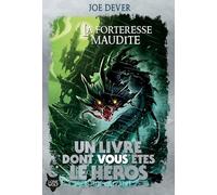 Loup Solitaire - Tome 7 - La Forteresse Maudite