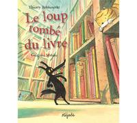 Loup tombé du livre (Le) - Grégoire Mabire - Mijade Eds - broché - Album jeunesse
