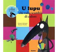 Loup - u lupu chi vulia scambia di culore - corse - Orianne Lallemand - Auzou Éditions - broché - Méthode de langue
