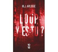 Loup y es-tu ?