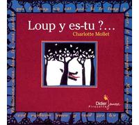 Loup y es-tu?--