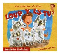 Loup y es-tu ? G
