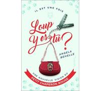 Loup, Y Es-Tu ? - Une Nouvelle Vision Du Petit Chaperon Rouge