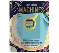 Loupe magique - Machines Honor Head (Auteur), Sophie Brun-Jacquet (Traduction), O'Malley Donough (Illustration)
