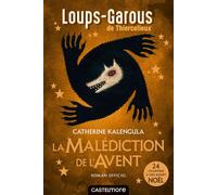 Loups-Garous de Thiercelieux - La Malédiction de l'Avent - Catherine Kalengula - Castelmore - ebook (ePub) - Roman junior