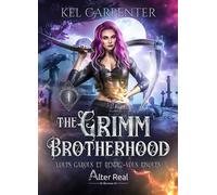 Loups garous et rendez-vous risqués The Grimm Brotherhood, T1 - Kel Carpenter - Éditions Alter Real - ebook (ePub) - Livre