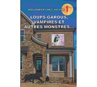 Loups-garous, vampires et autres monstres...