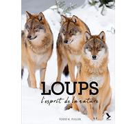 Loups l'esprit de la nature