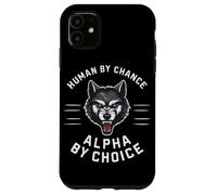 Loups Loups, Humains par Hasard, Alpha par Choix Coque pour iPhone 11