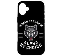 Loups Loups, Humains par Hasard, Alpha par Choix Coque pour iPhone 16 Plus