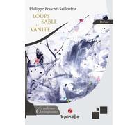 Loups, Sable Et Vanité