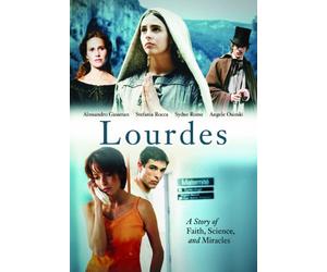 Lourdes: A Story of Faith, Science and Miracles