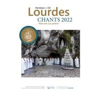 Lourdes : Chants 2022 Allez Dire Aux Prêtres