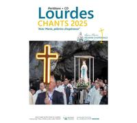 Lourdes : Chants 2025 Avec Marie, Pèlerins D'espérance