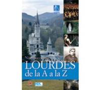 Lourdes De La A A La Z Bucca, Nino (Auteur)