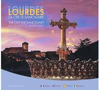 LOURDES la cité le sanctuaire