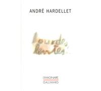 Lourdes, lentes... - - André Hardellet - Gallimard - Livre