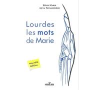 Lourdes Les Mots De Marie