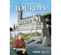 Lourdes, une histoire millénaire
