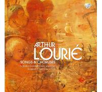 Lourié: Songs and Choruses