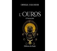 L'Ouros: L'étrangère