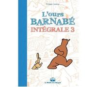L'Ours Barnabé - Intégrale T3 Intégrale Tome 3 - Philippe Coudray - Boite A Bulles Pictavita - relié - Bande dessinée jeunesse