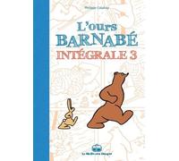 L'ours Barnabé Intégrale Tome 3